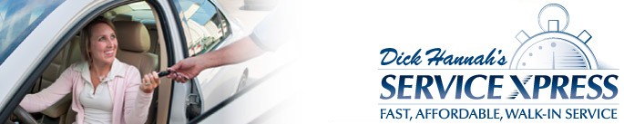 No Appointment Necessary! Service Xpress Dick Hannah Service Xpress
