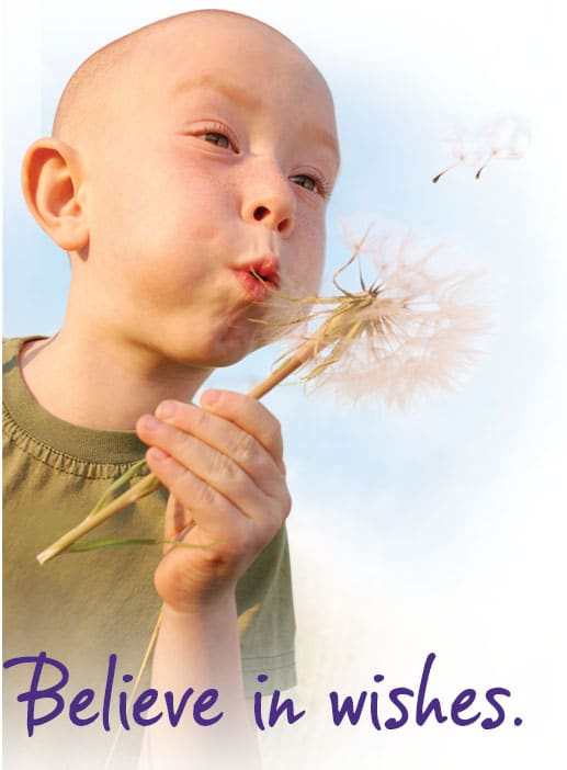 Believe in wishes.